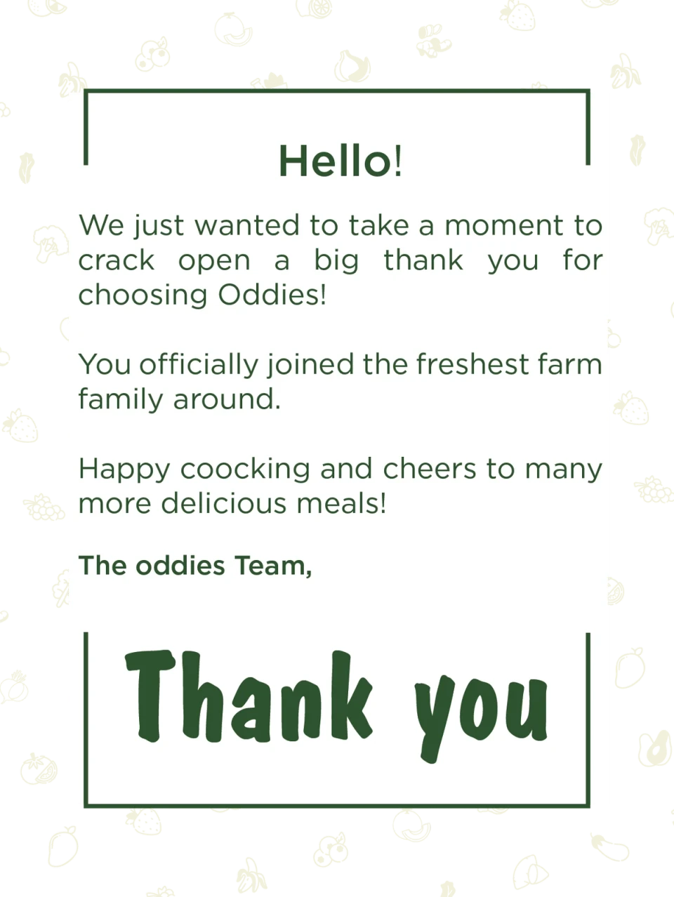 Oddies Hello customer thank-you message